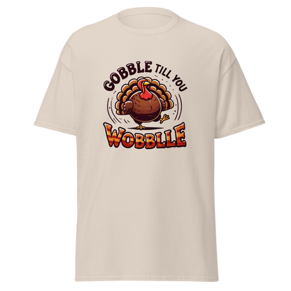 Neutral - Thanksgiving T-Shirt - Gobble Till You Wobble