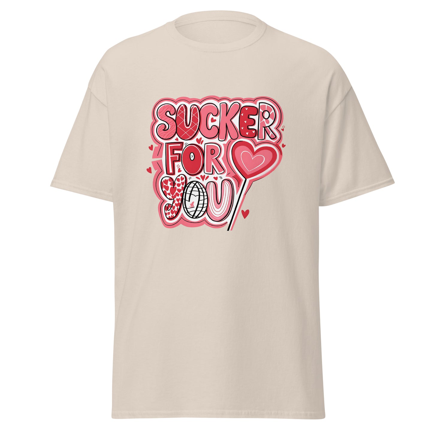 Sucker for You - Valentine’s Day T-Shirt – Lightweight and Comfortable - Occasion Nation Studio