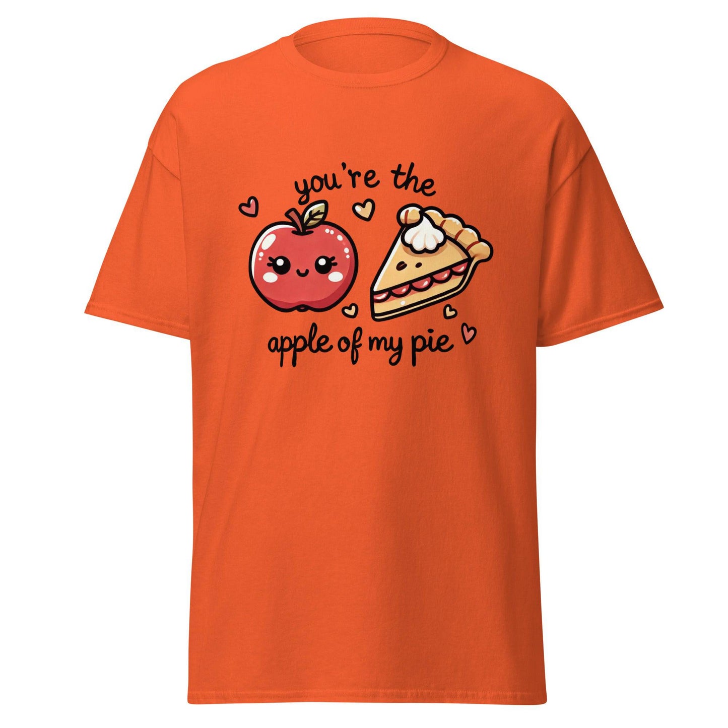 Unisex Fall Printed T-Shirt – "You're The Apple Of My Pie" – Fun Fall Graphic Tee for Apple Lovers" - Occasion Nation Studio