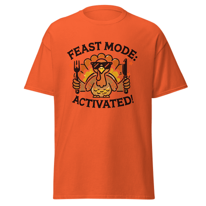 Orange - Thanksgiving T-Shirt - Feast Mode: Activated!