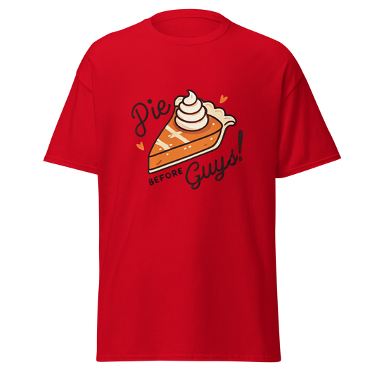 Thanksgiving T-Shirt - Pie Before Guys! - Occasion Nation Studio