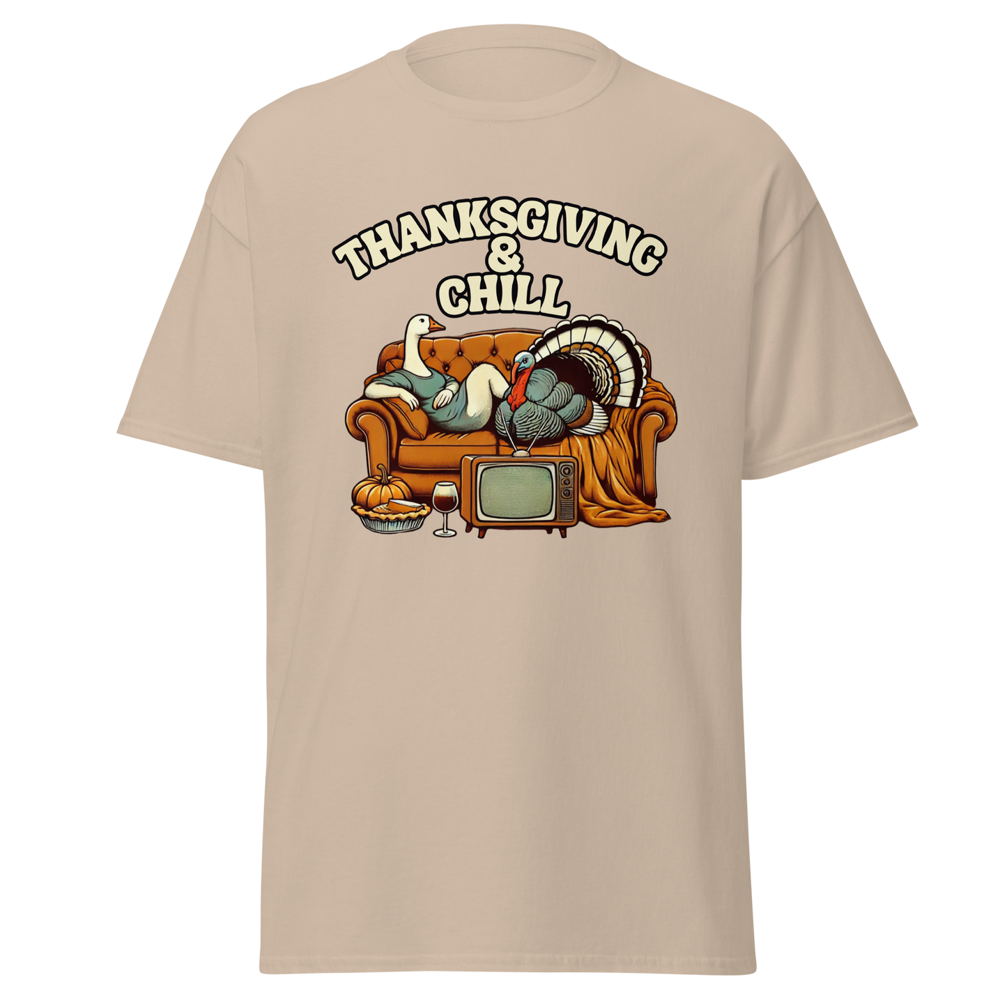 Thanksgiving T-Shirt - Thanksgiving & Chill