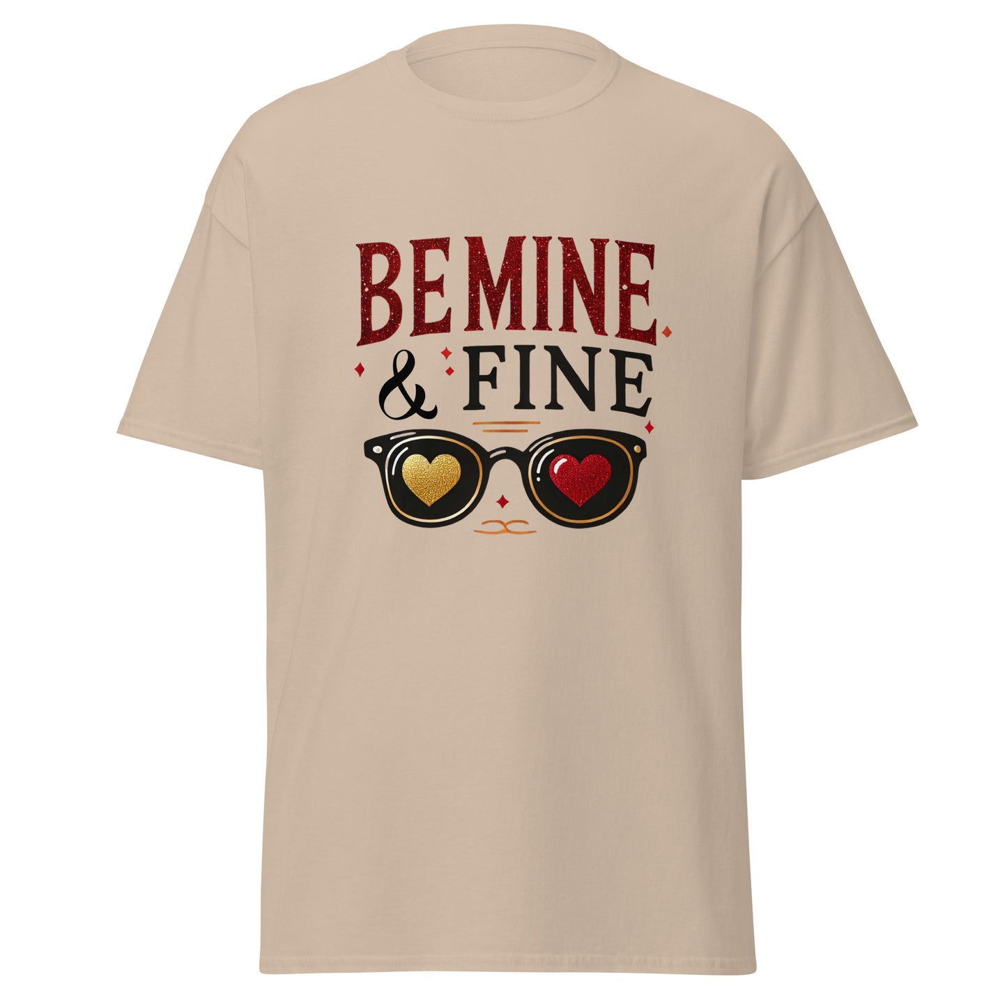 Be Mine & Fine - Valentine’s Day T-Shirt – Lightweight and Festive - Occasion Nation Studio