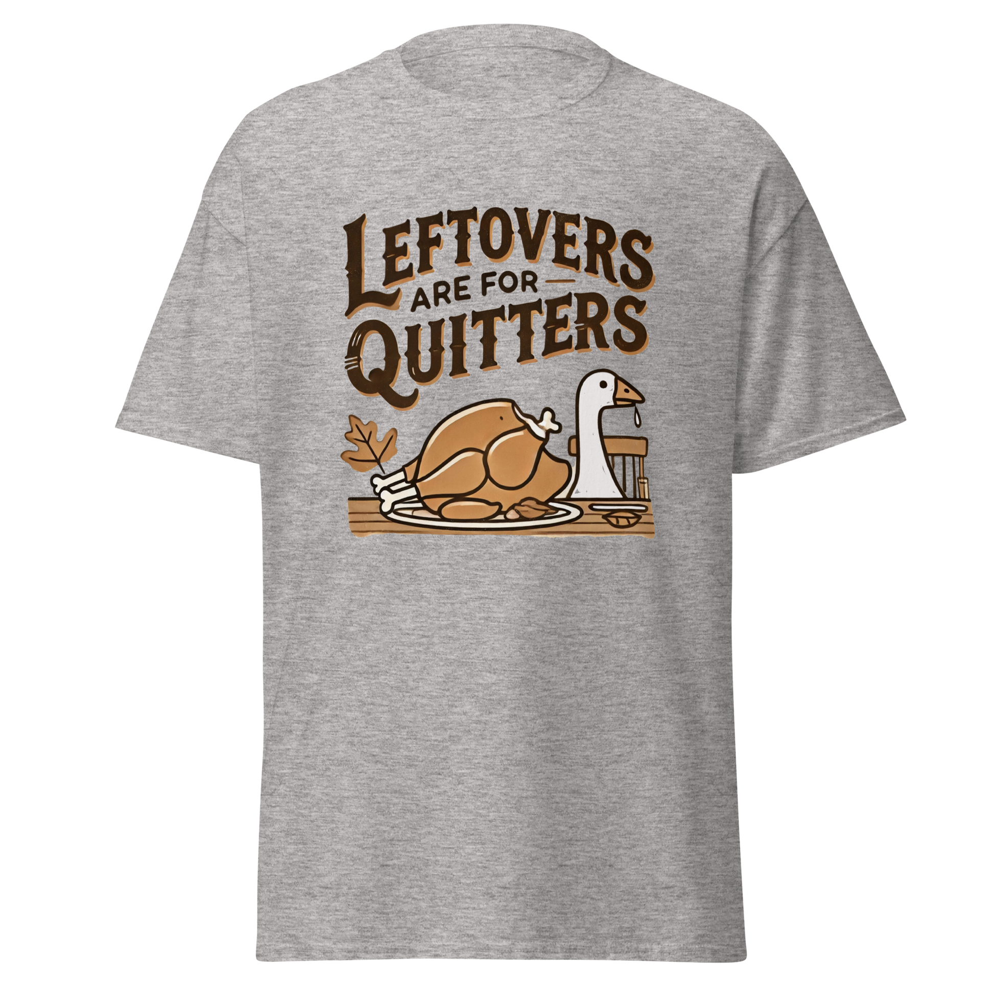 Sport Grey - Thanksgiving T-Shirt - Leftovers Are For Quitters