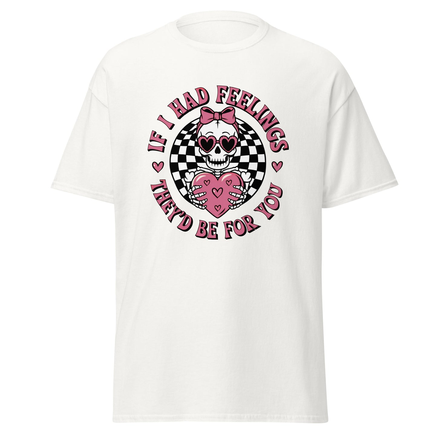 If I Had Feelings - Valentine’s Day T-Shirt - Lightweight and Festive - Occasion Nation Studio