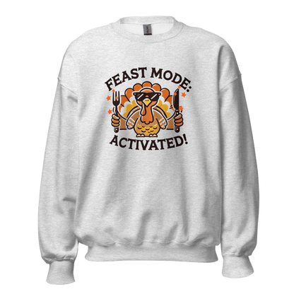 Ash - Thanksgiving Sweatshirt - Feast Mode: Activated!