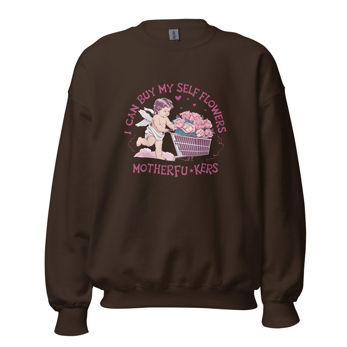 I Can Buy Myself Flowers - Valentine’s Day Sweatshirt - Festive and Cozy - Occasion Nation Studio