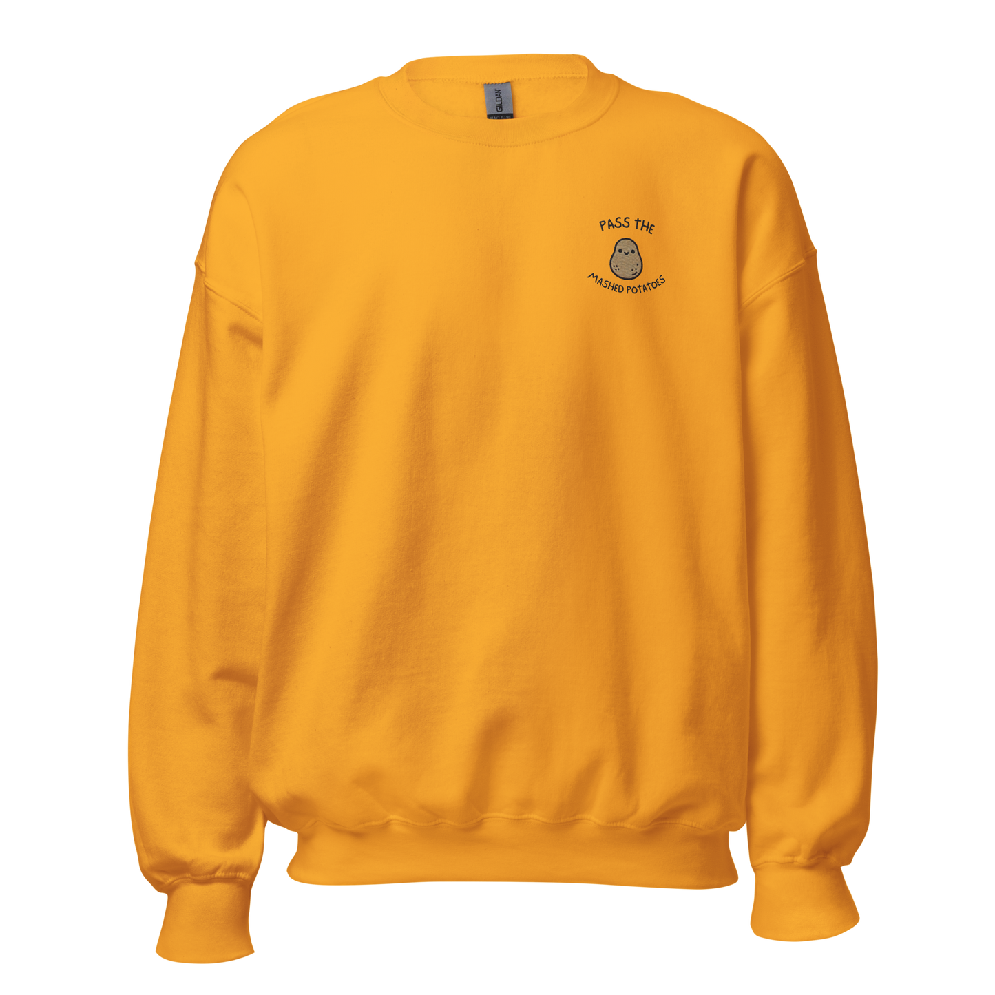 gold - Thanksgiving Sweatshirt - Pass The Mashed Potatoes