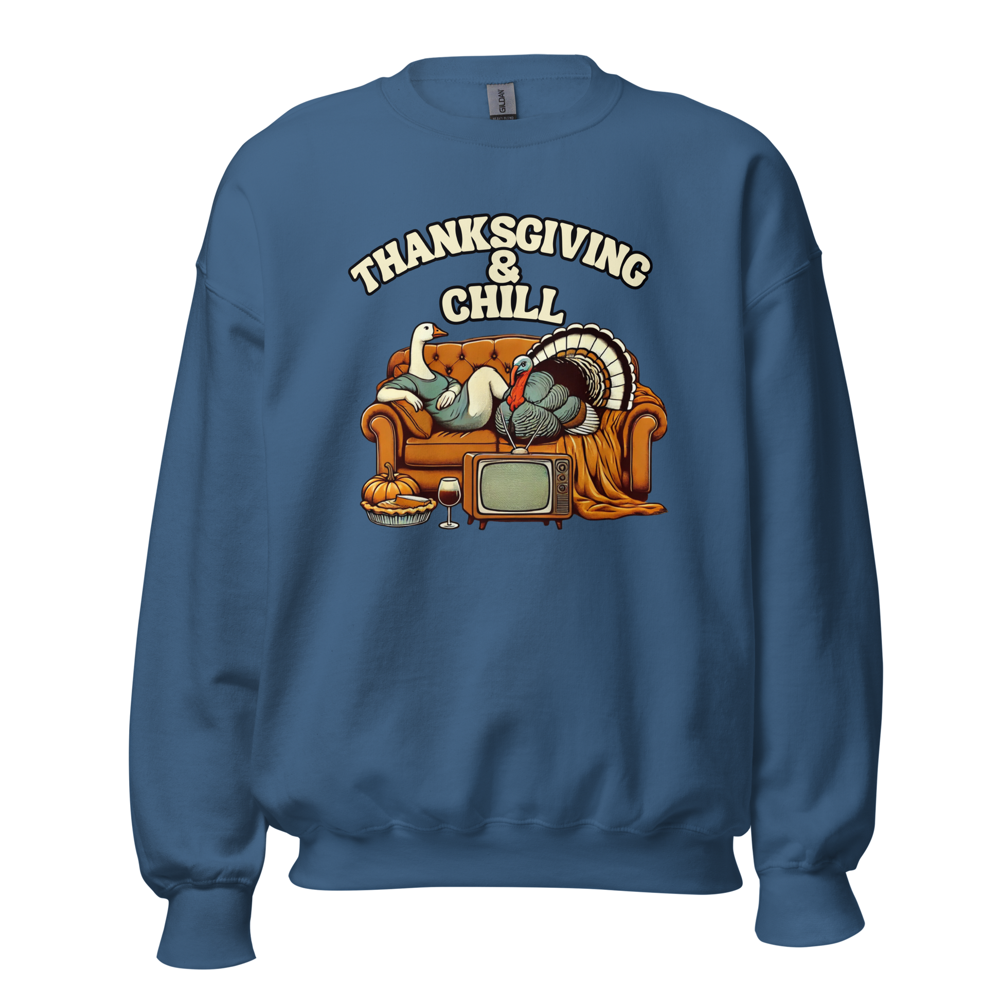 Thanksgiving Sweatshirt - Thanksgiving & Chill