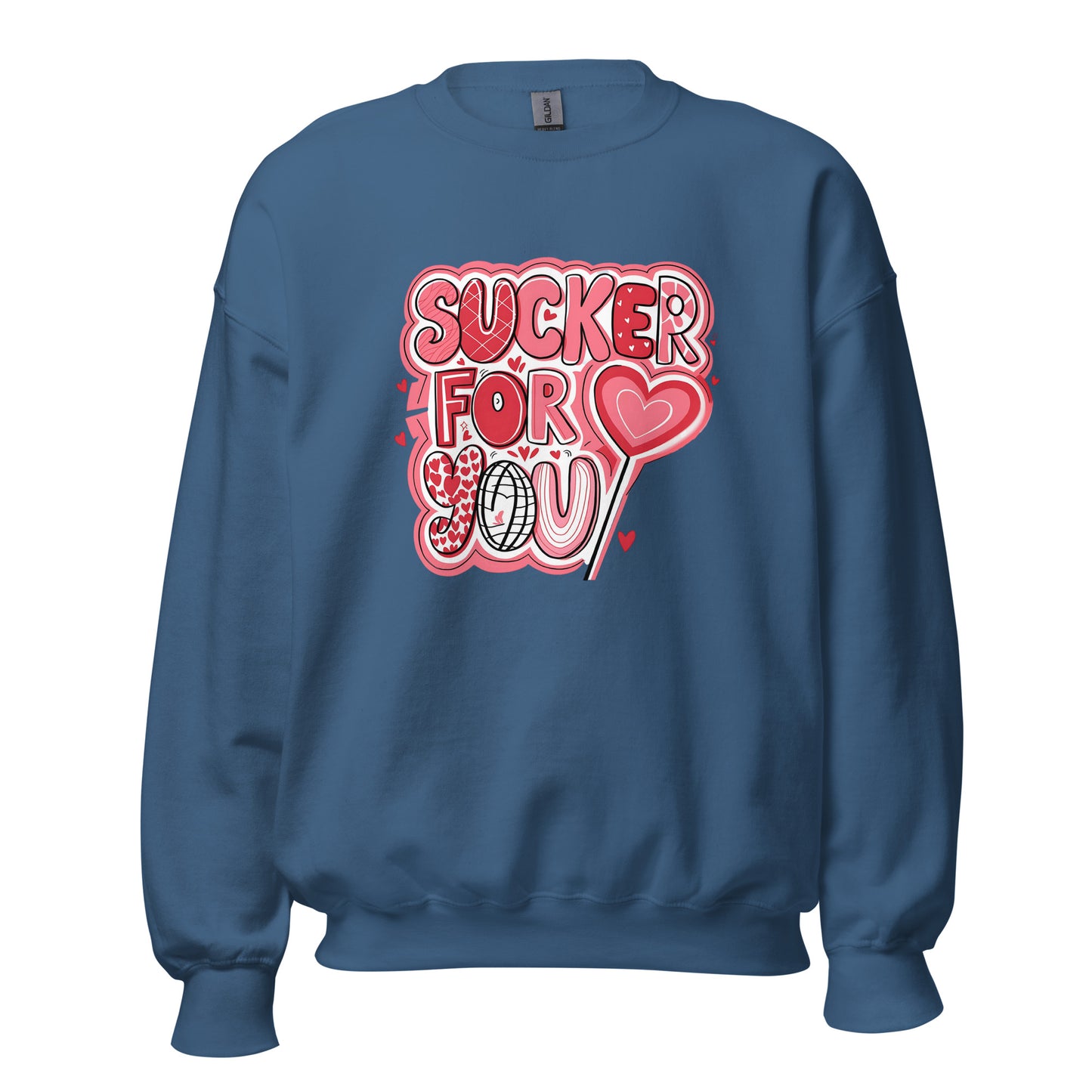 Sucker for You - Valentine’s Day Sweatshirt – Festive and Cozy - Occasion Nation Studio