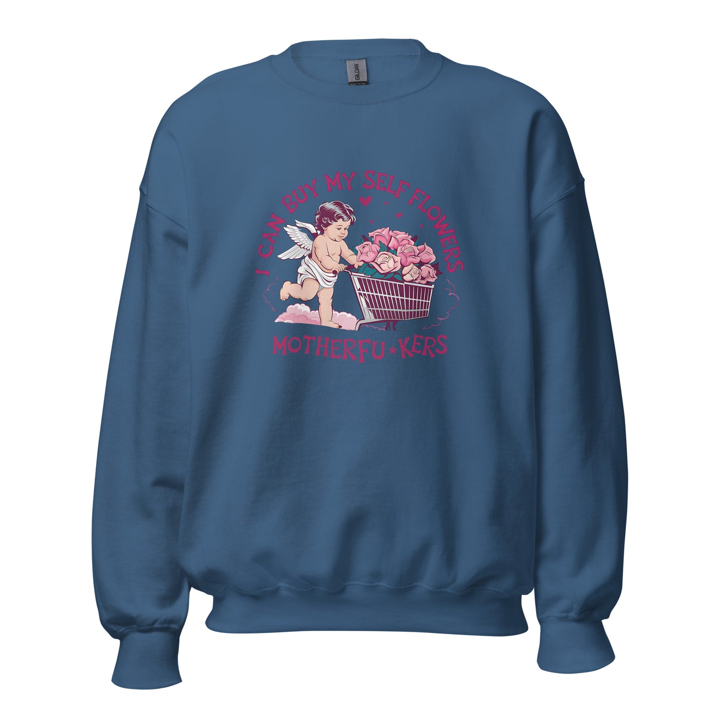 I Can Buy Myself Flowers - Valentine’s Day Sweatshirt - Festive and Cozy - Occasion Nation Studio