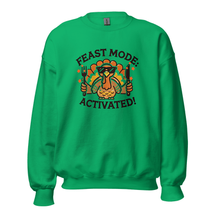 Irish Green - Thanksgiving Sweatshirt - Feast Mode: Activated!