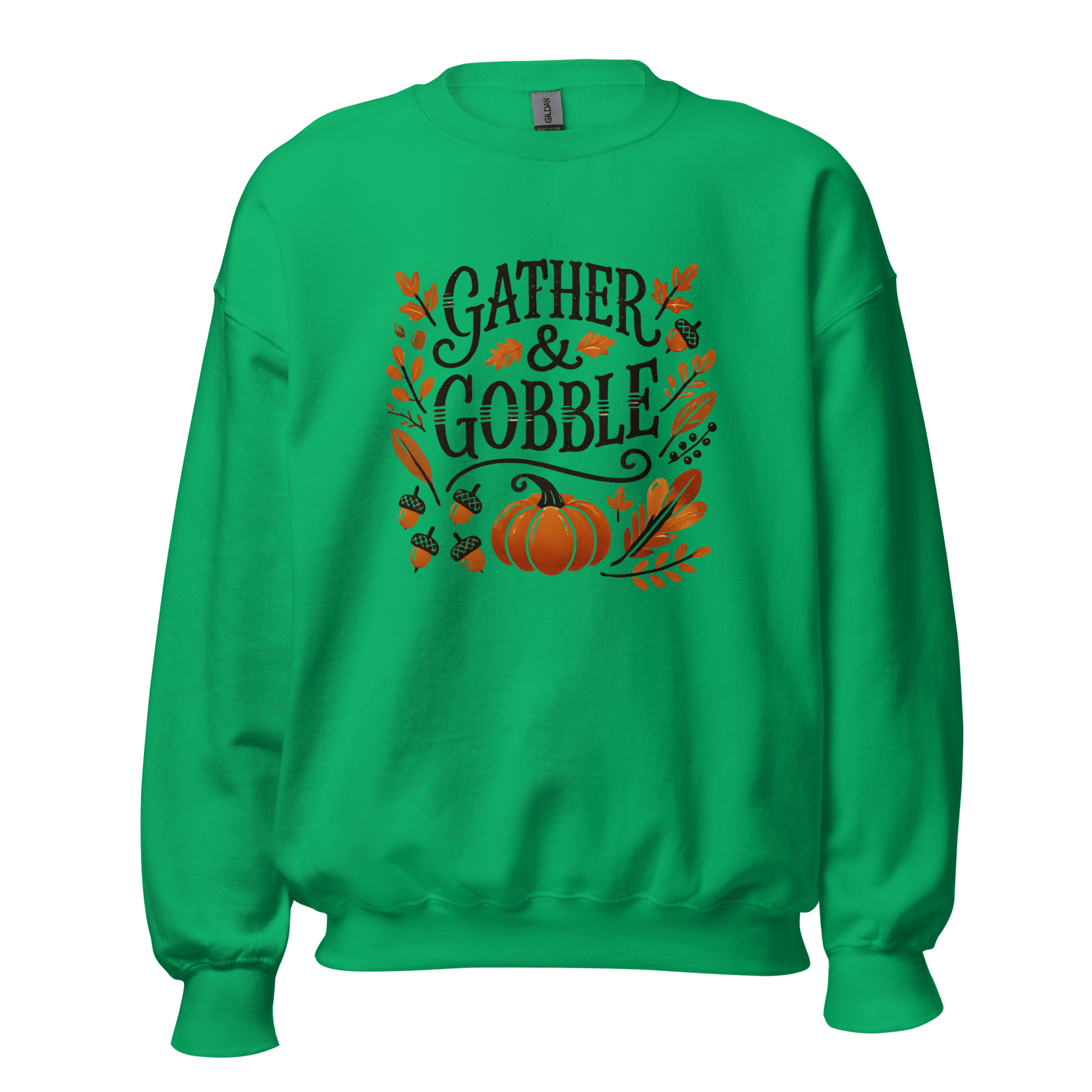 Irish Green - Thanksgiving Sweatshirt - Gather & Gobble