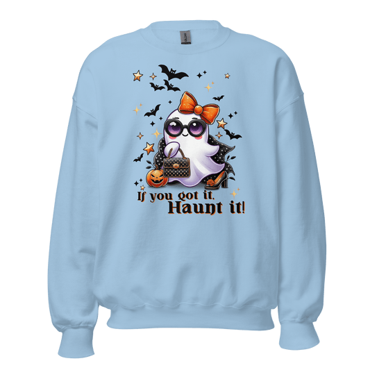 Unisex Halloween Printed Sweatshirt – "If You Got It, Haunt It!" – Fun Ghost Halloween Sweatshirt - Occasion Nation Studio