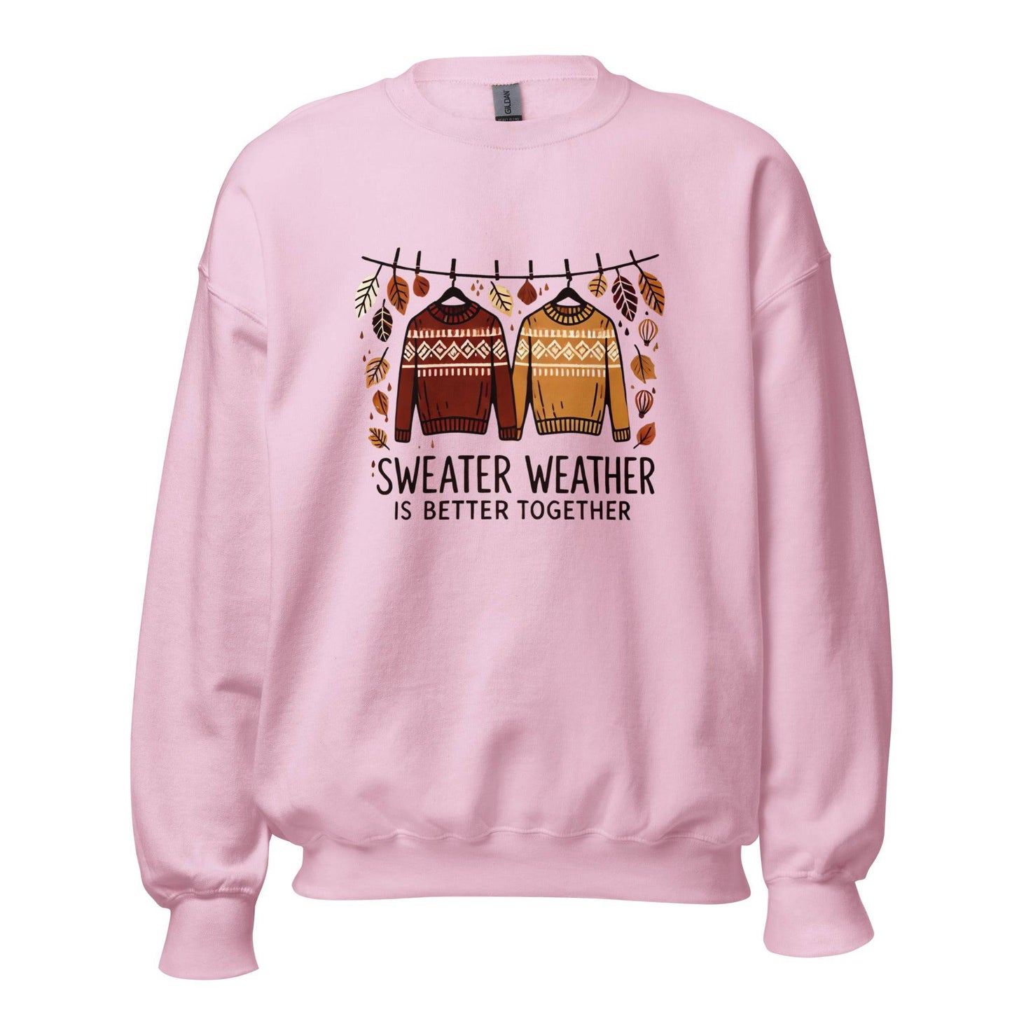 Unisex Fall Printed Sweatshirt – "Sweater Weather is Better Together" – Cozy Fall Sweatshirt for Couples & Friends" - Occasion Nation Studio