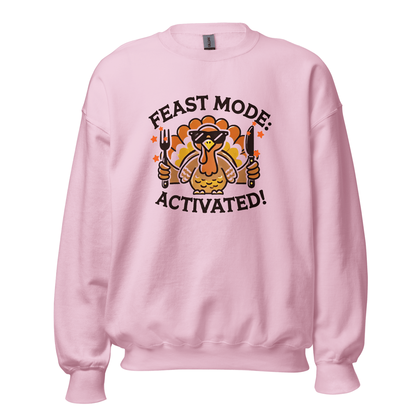 Light Pink - Thanksgiving Sweatshirt - Feast Mode: Activated!