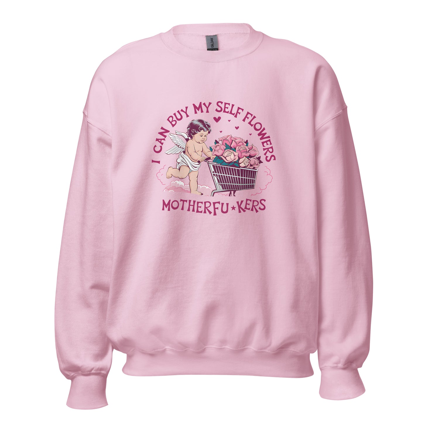 I Can Buy Myself Flowers - Valentine’s Day Sweatshirt - Festive and Cozy - Occasion Nation Studio