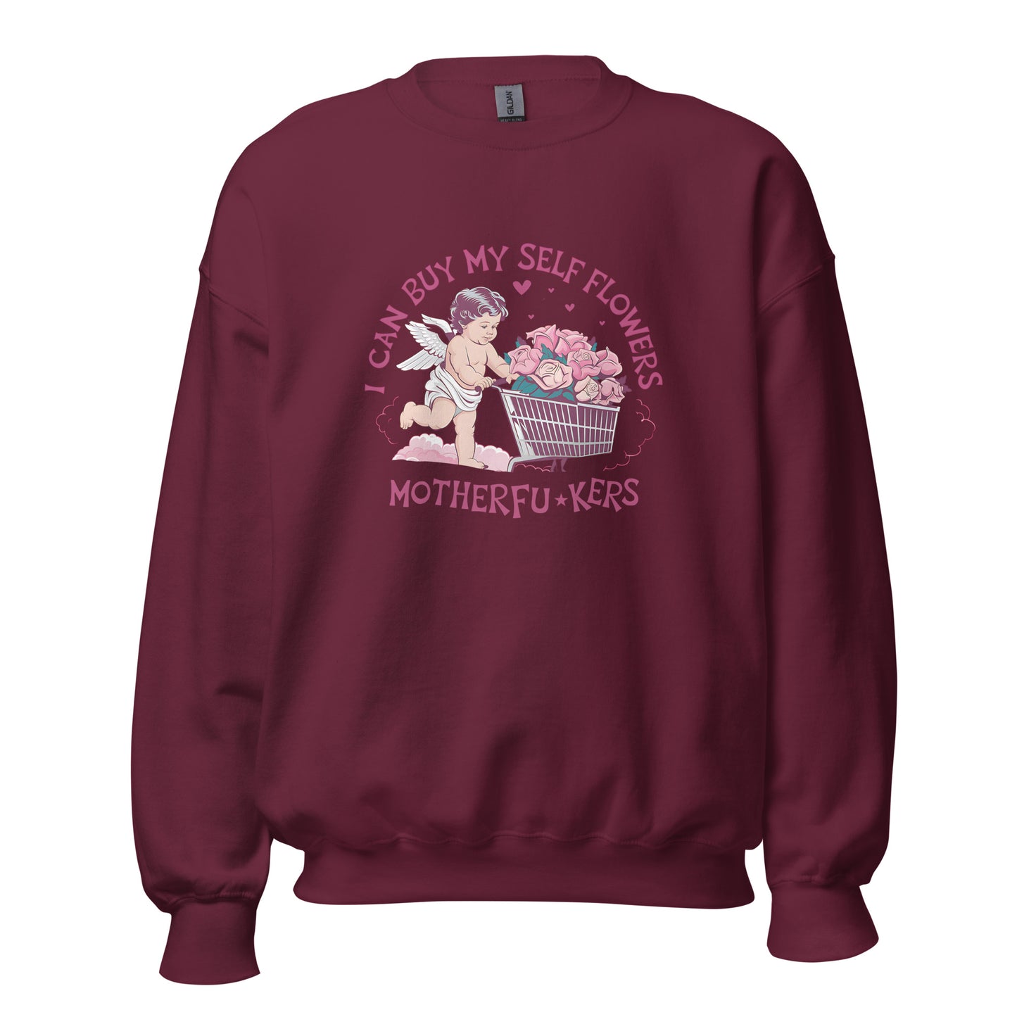 I Can Buy Myself Flowers - Valentine’s Day Sweatshirt - Festive and Cozy - Occasion Nation Studio