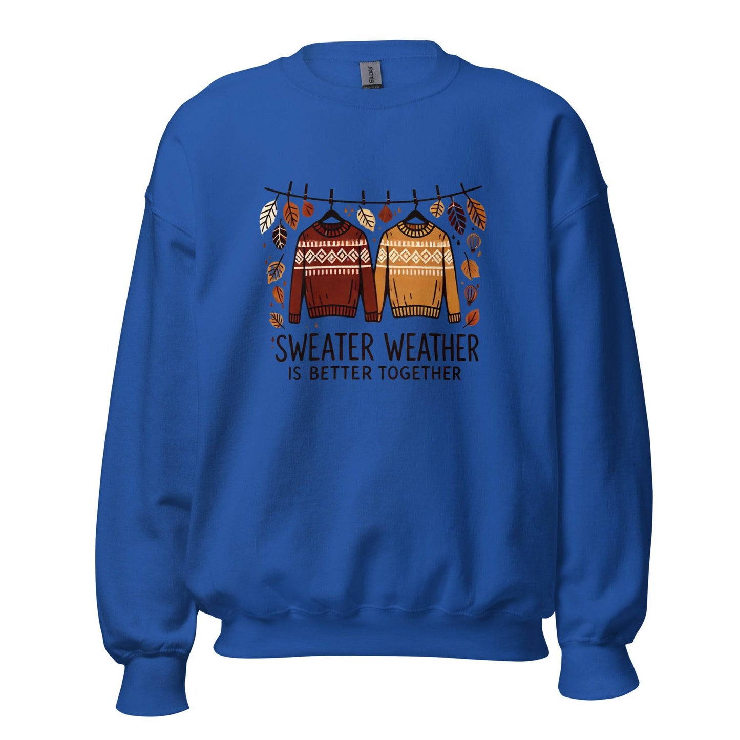 Unisex Fall Printed Sweatshirt – "Sweater Weather is Better Together" – Cozy Fall Sweatshirt for Couples & Friends" - Occasion Nation Studio