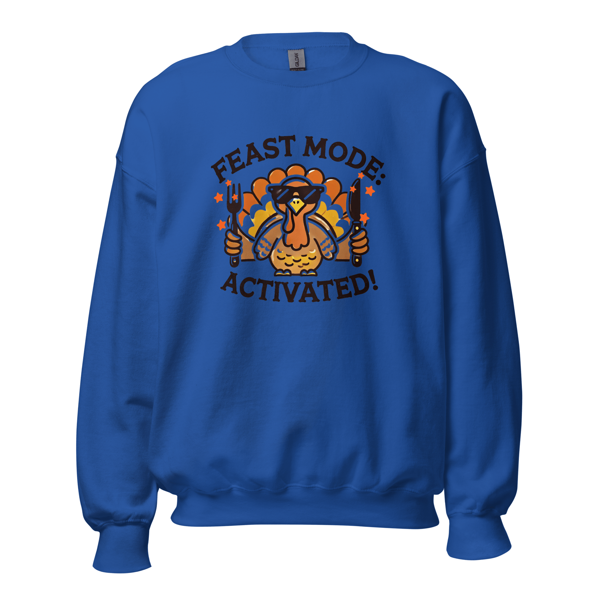 Royal Blue - Thanksgiving Sweatshirt - Feast Mode: Activated!