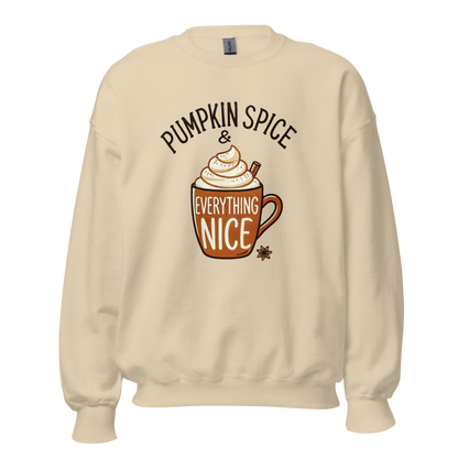 Thanksgiving Sweatshirt - Pumpkin Spice & Everything Nice