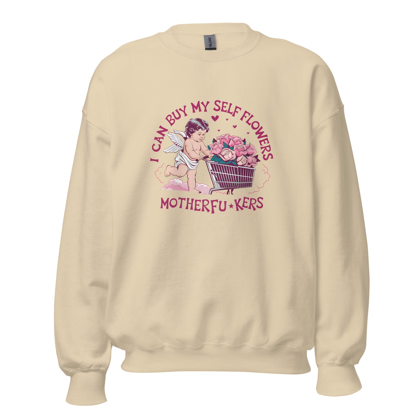 I Can Buy Myself Flowers - Valentine’s Day Sweatshirt - Festive and Cozy - Occasion Nation Studio