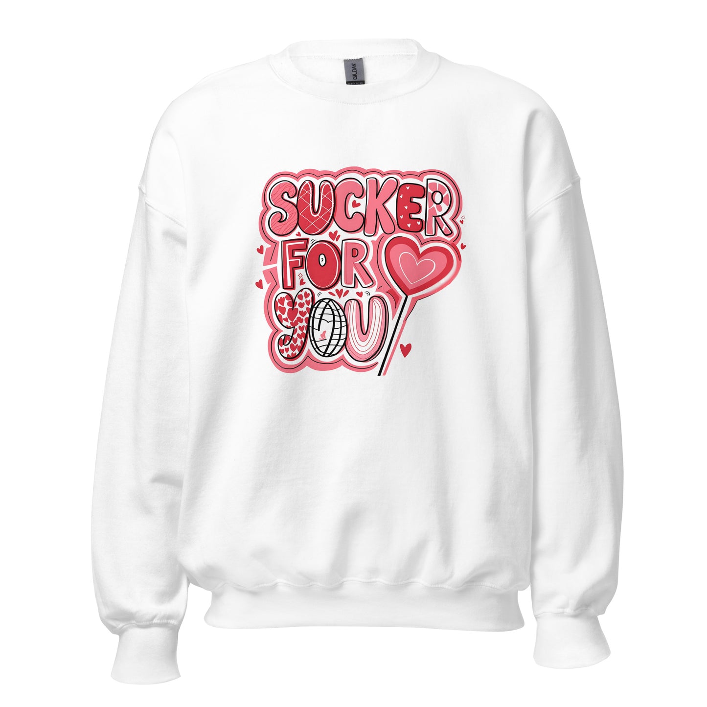 Sucker for You - Valentine’s Day Sweatshirt – Festive and Cozy - Occasion Nation Studio