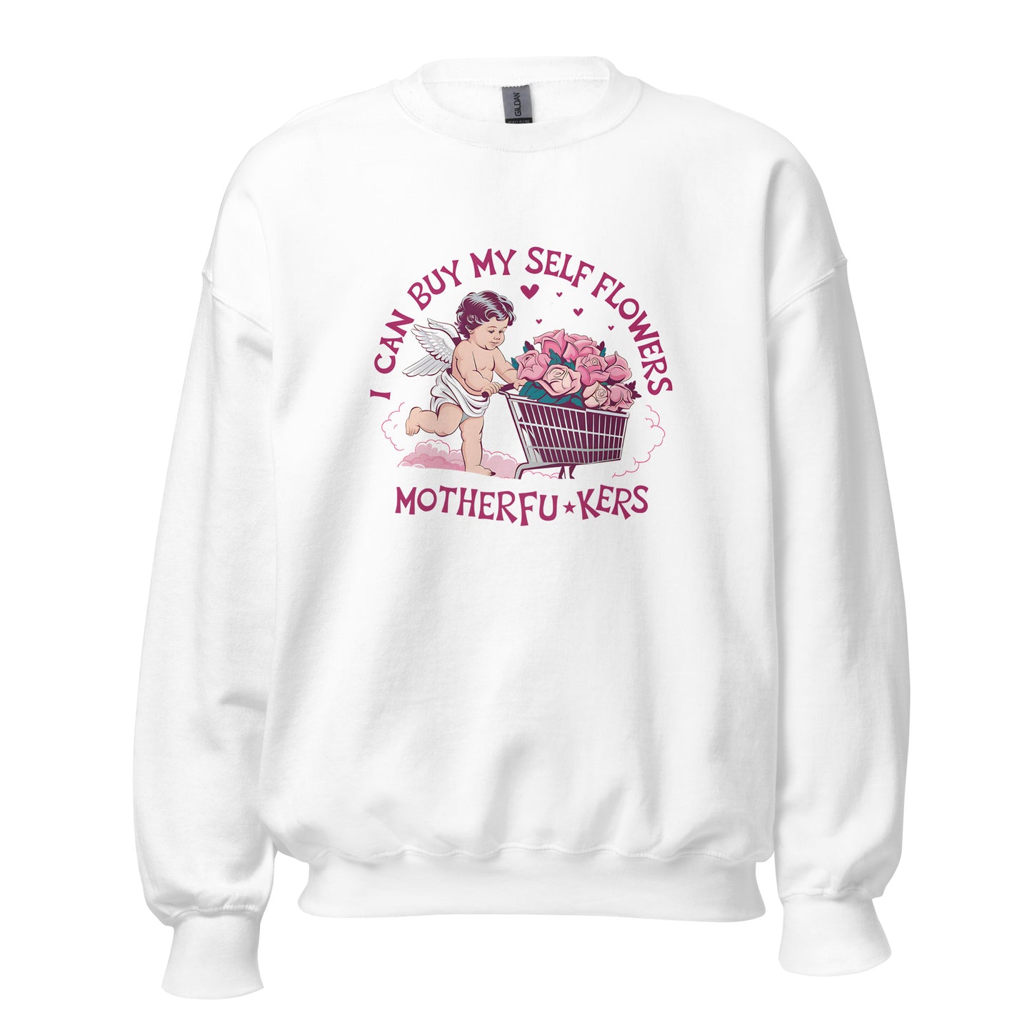 I Can Buy Myself Flowers - Valentine’s Day Sweatshirt - Festive and Cozy - Occasion Nation Studio