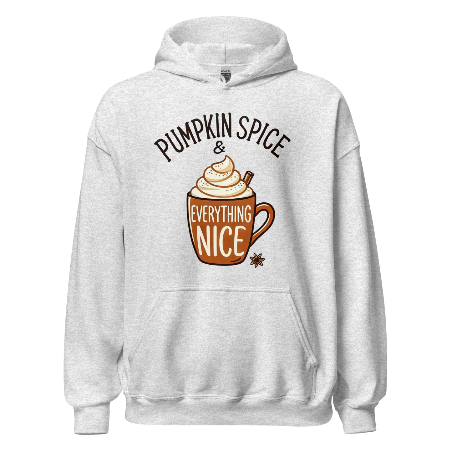 Ash - Thanksgiving Hoodie - Pumpkin Spice & Everything Nice