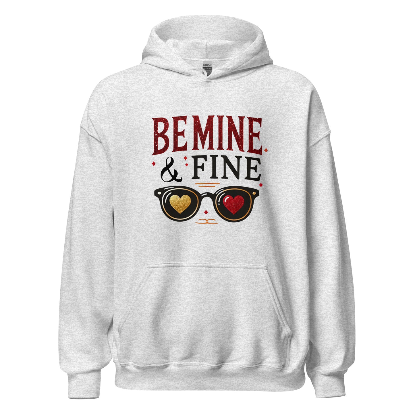 Be Mine & Fine - Valentine’s Day Hoodie – Celebrate Love in Style - Occasion Nation Studio