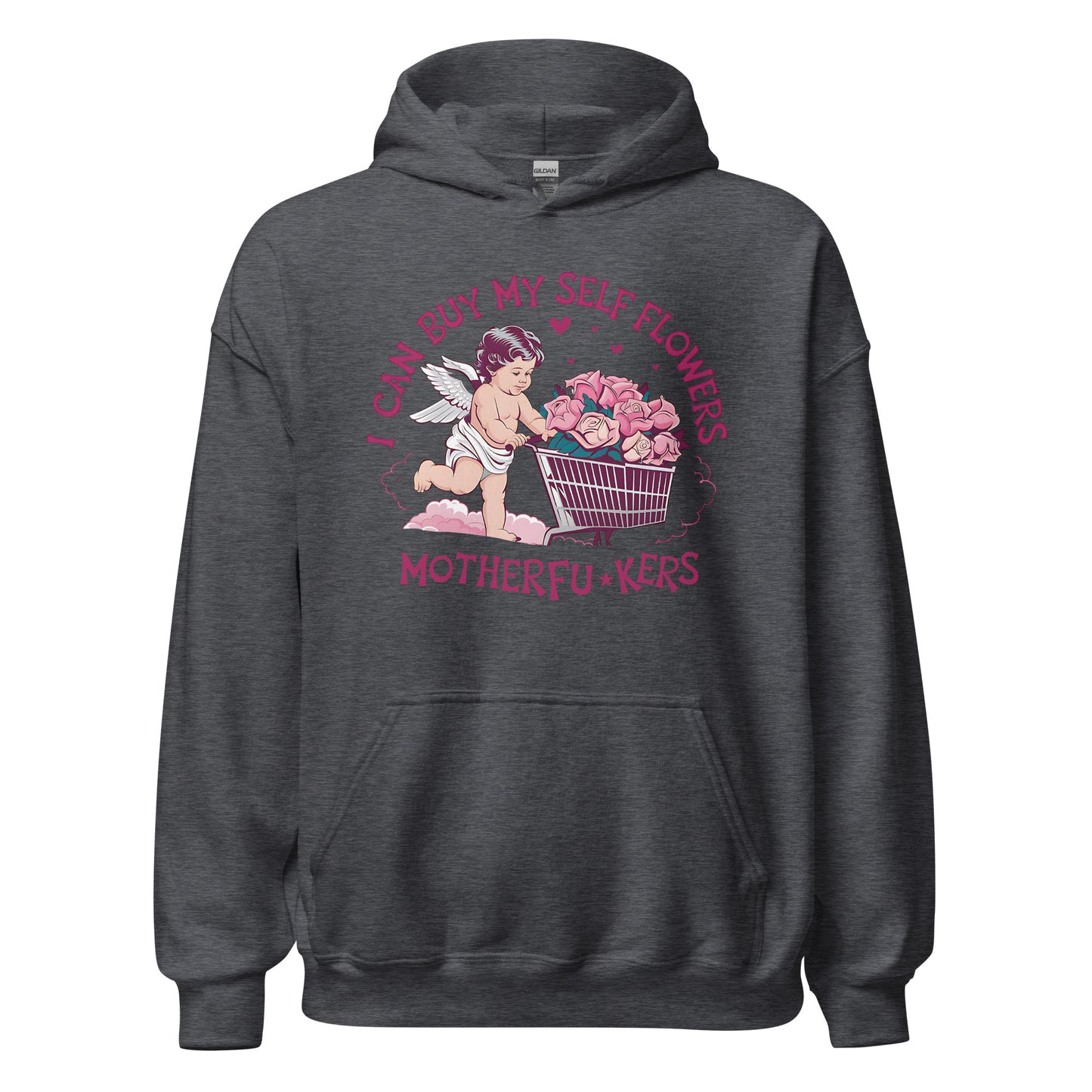 I Can Buy Myself Flowers - Valentine’s Day Hoodie – The Perfect Blend of Comfort and Style - Occasion Nation Studio