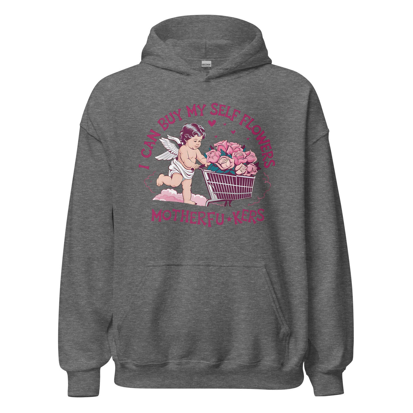 I Can Buy Myself Flowers - Valentine’s Day Hoodie – The Perfect Blend of Comfort and Style - Occasion Nation Studio