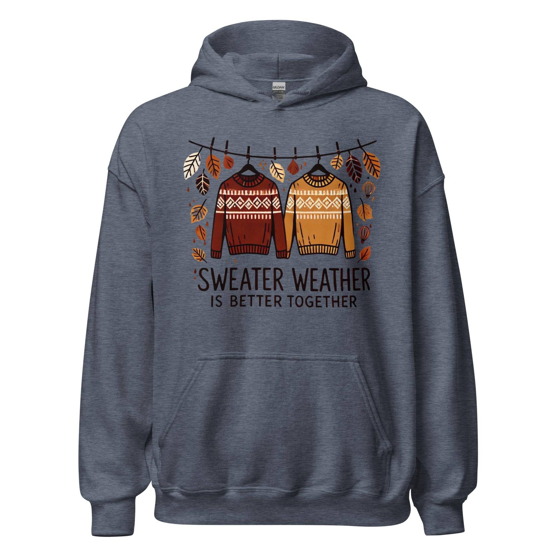 Unisex Fall Printed Hoodie – "Sweater Weather is Better Together" – Cozy Fall Hoodie for Couples & Friends" - Occasion Nation Studio