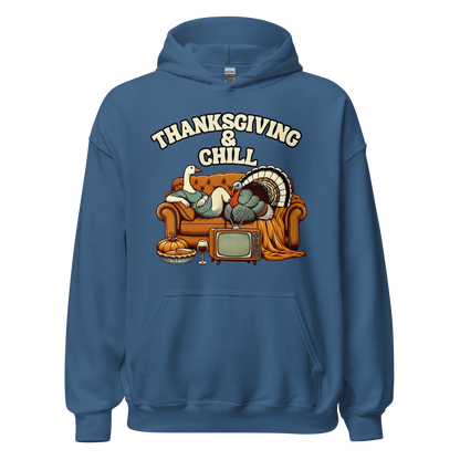 Thanksgiving Hoodie - Thanksgiving & Chill