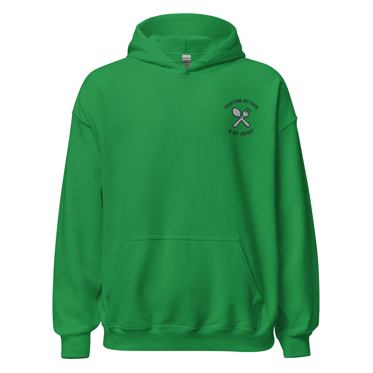 irish green - Thanksgiving Hoodie - Stuffing My Face & My Heart