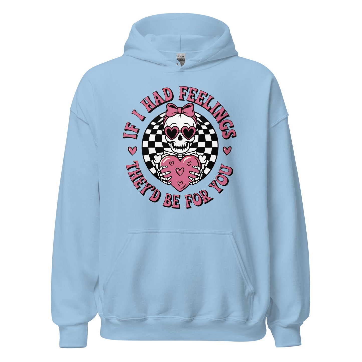 If I Had Feelings - Valentine’s Day Hoodie – Celebrate Love in Style - Occasion Nation Studio