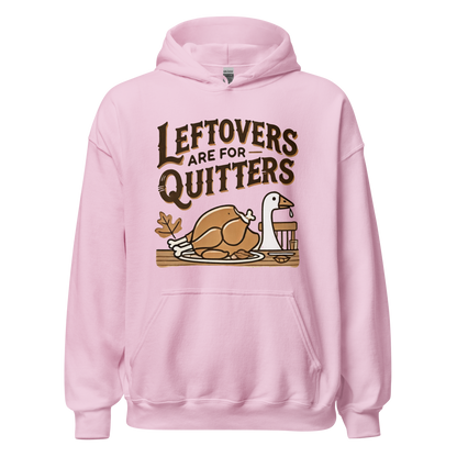 Thanksgiving Hoodie - Leftovers Are For Quitters