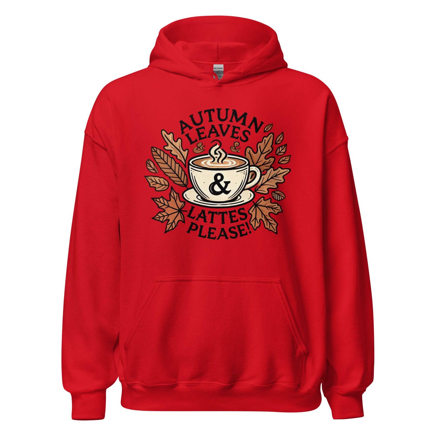 Unisex Fall Printed Hoodie – "Autumn Leaves, Lattes Please!" – Cozy Fall Hoodie for Autumn Lovers - Occasion Nation Studio