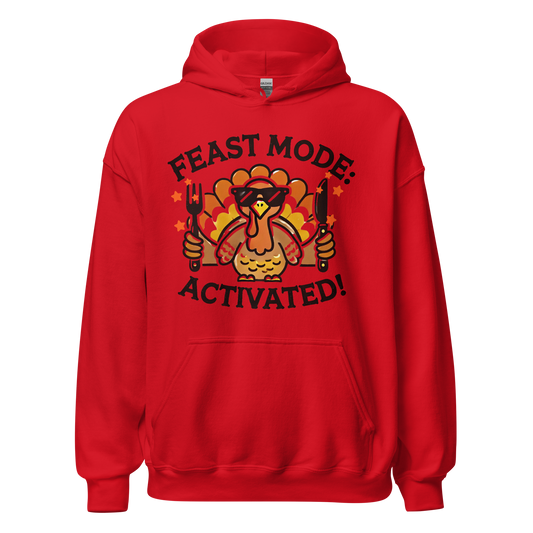 Thanksgiving Hoodie - Feast Mode: Activated! - Occasion Nation Studio