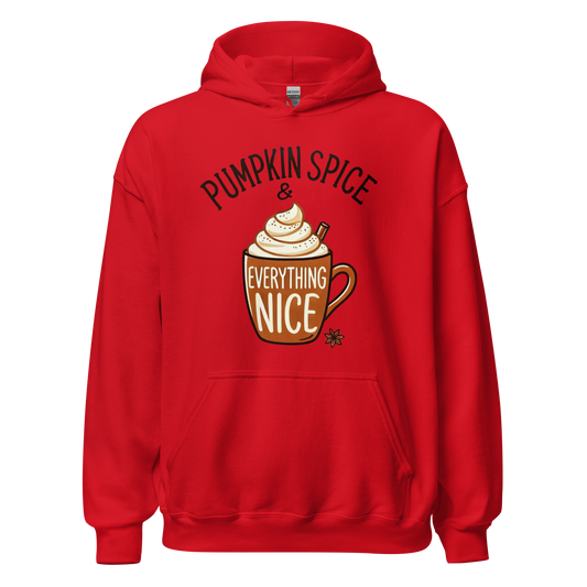 Thanksgiving Hoodie - Pumpkin Spice & Everything Nice - Occasion Nation Studio