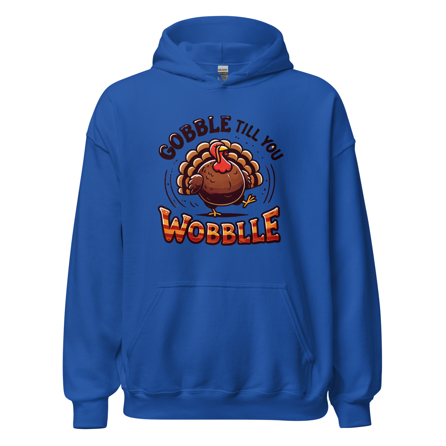 Thanksgiving Hoodie - Gobble Till You Wobble