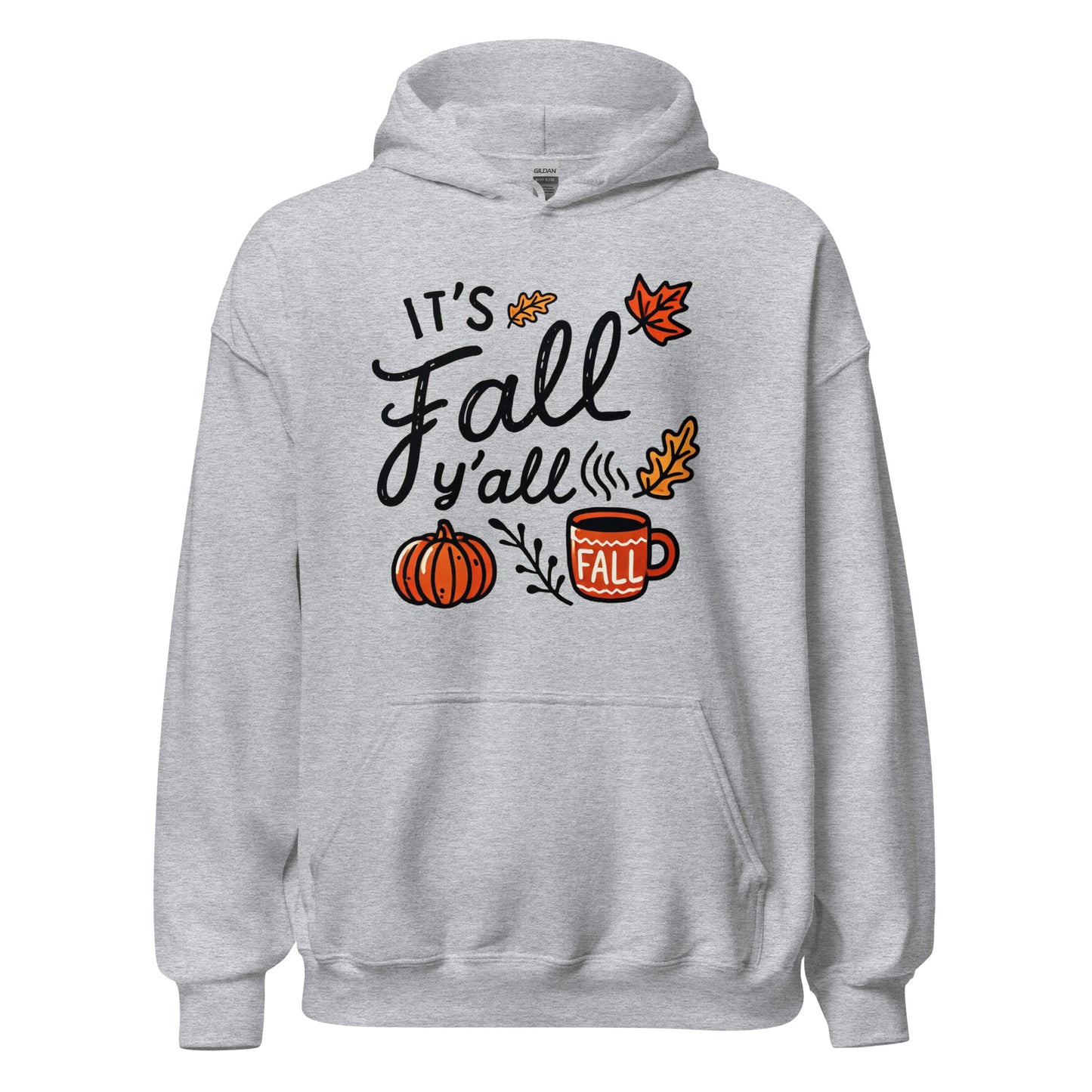 Unisex Fall Printed Hoodie – "It’s Fall Y’all"  – Cozy Autumn Hoodie for Fall Lovers - Occasion Nation Studio