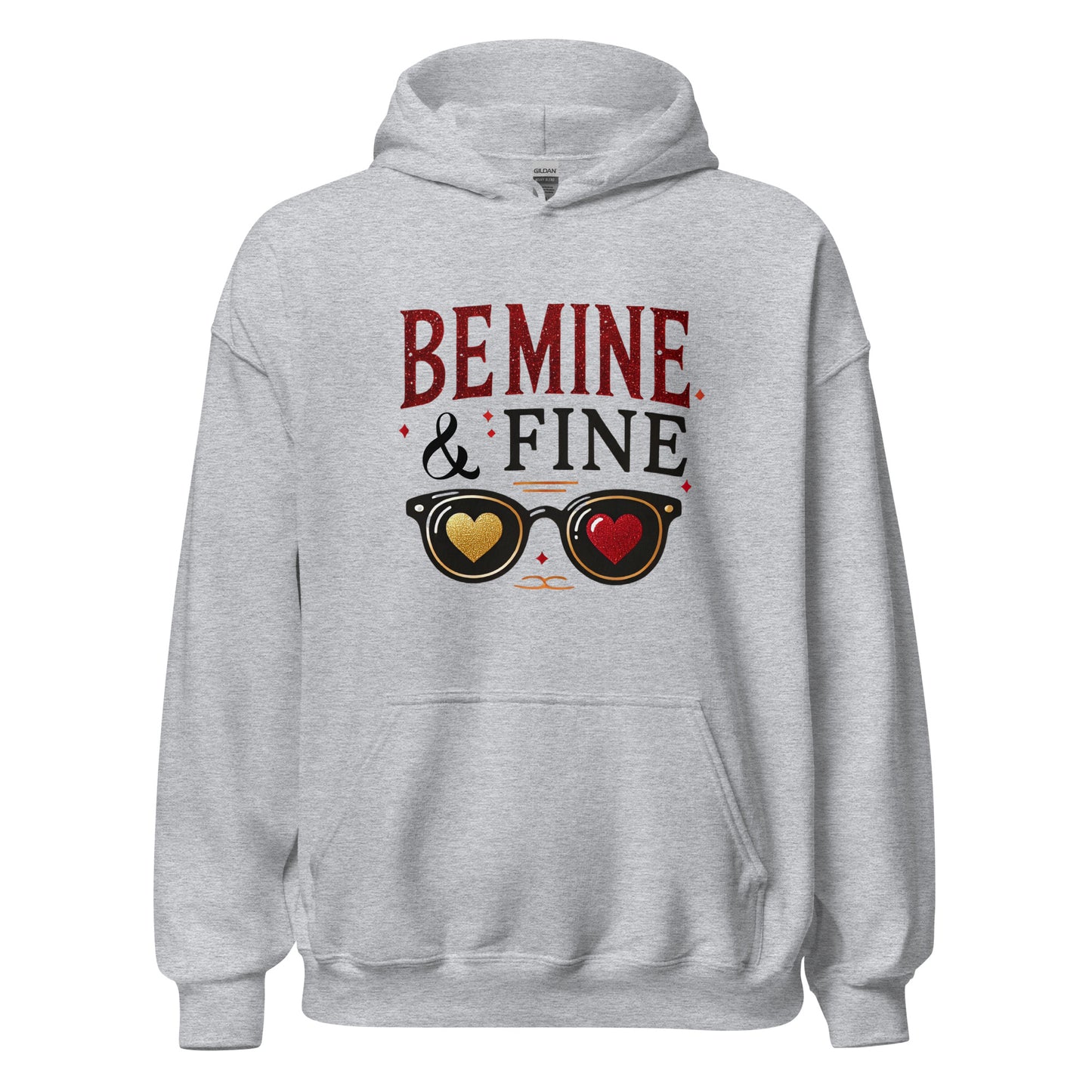 Be Mine & Fine - Valentine’s Day Hoodie – Celebrate Love in Style - Occasion Nation Studio